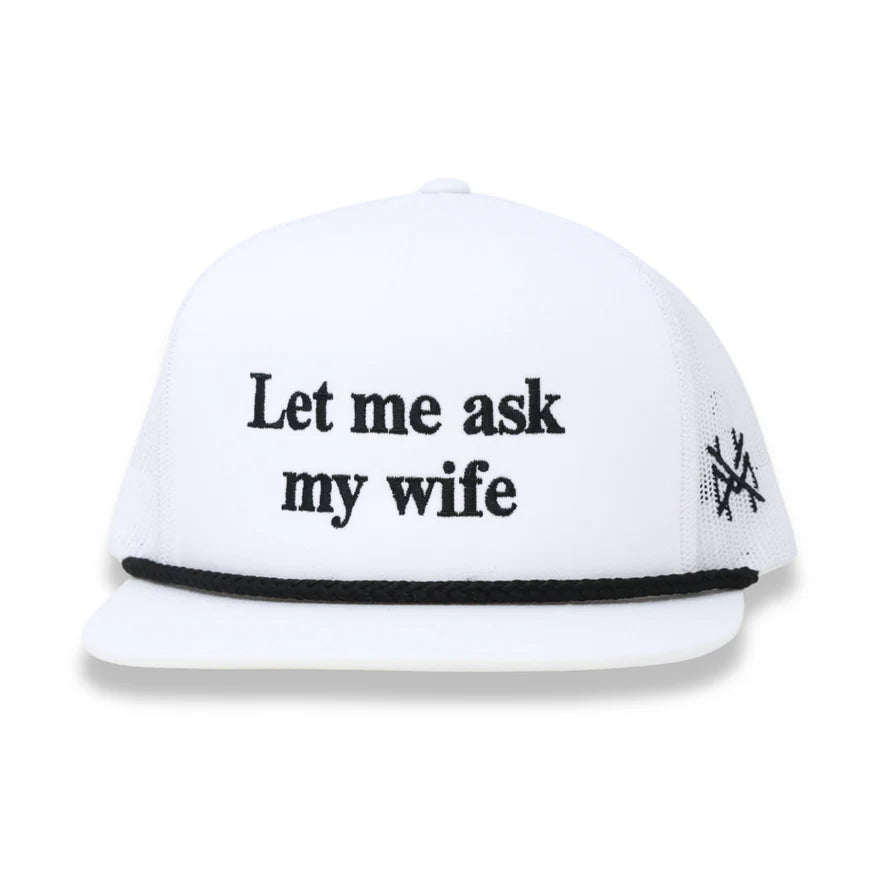 Let Me Ask My Wife